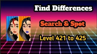 Find differences search & spot Level 421 to 425 || Ds gaming club