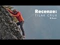 Ref:h5_jm2olhrE Recenze tilak crux | hanibal.cz
