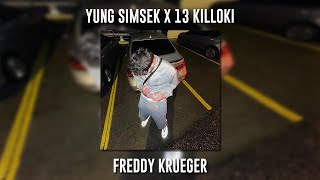 Yung Şimşek ft.13 Killoki - Freddy Krueger (Speed Up) Resimi