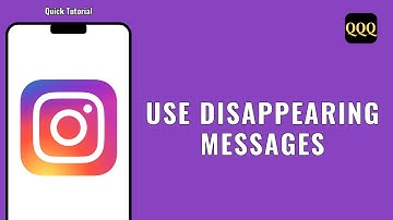 How To Use Instagram Disappearing Messages