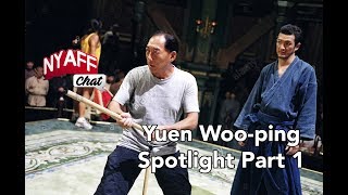 NYAFF Chat: Yuen Woo-ping Spotlight Part 1