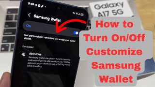 Samsung Galaxy A17: How to Turn On/Off Customize Samsung Wallet