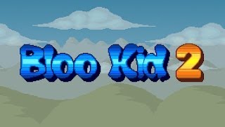 Bloo Kid 2
