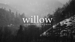 Video thumbnail of "Lyrics + Vietsub || Willow || Jasmine Thompson"