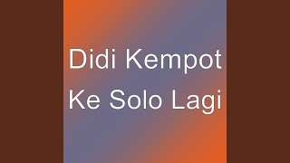 Download Lagu Ke Solo Lagi