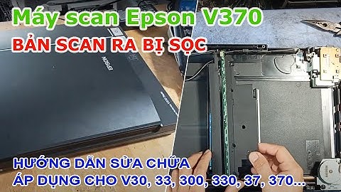 Hướng dẫn sử dụng máy scan epson v370