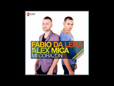 Fabio Da Lera x Alex Mica - Mi Corazon