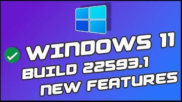 Windows 11 build 22593 : New Features Hands on windows 11 Latest 22593.1 Build