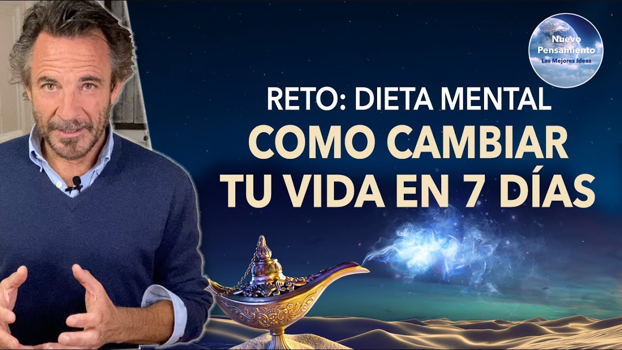 Reto Dieta Mental. Cómo cambiar tu vida en 7 días.