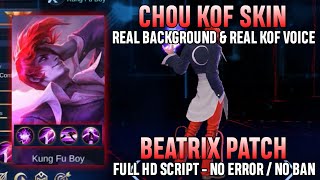 Chou KOF Skin Script Real Voice | Real Background & All Fixed - Full HD Script | MLBB