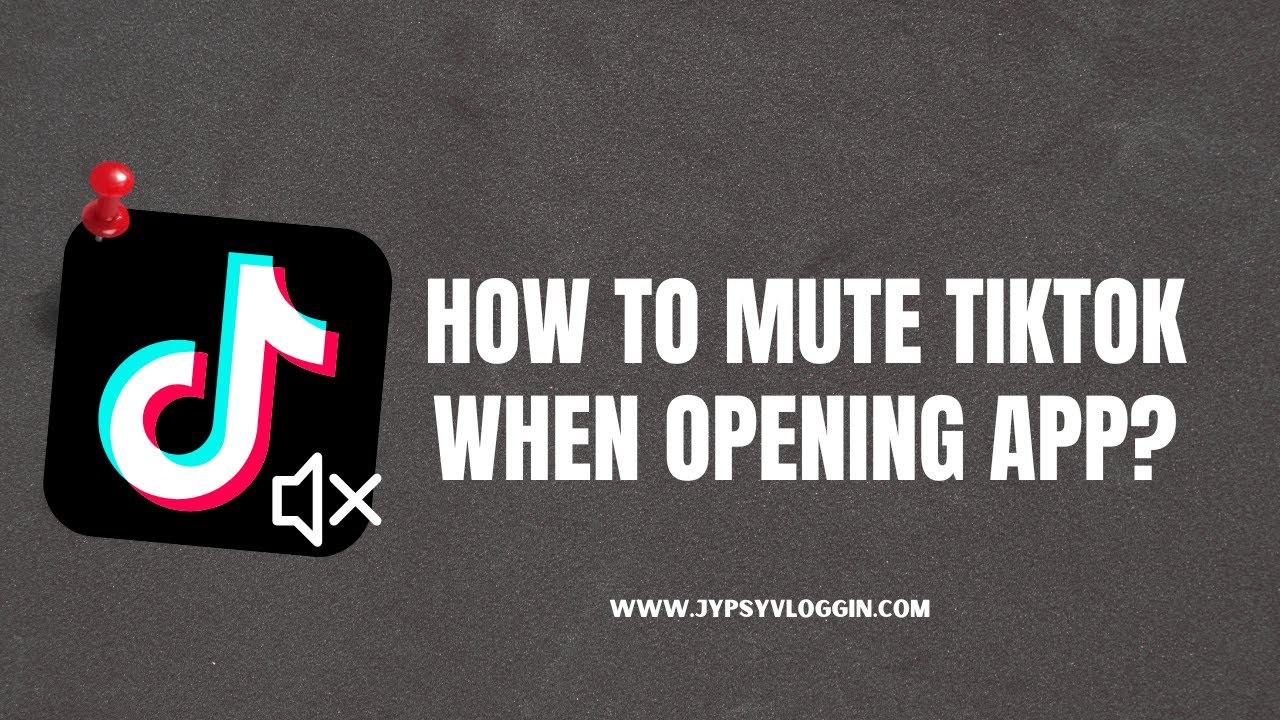 How to mute tiktok when opening app YouTube