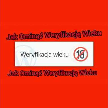 Jak Ominąć Weryfikację Wieku Na Telefonie