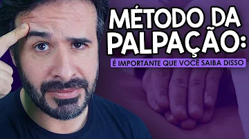 Como é feita a palpação?