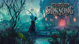 СПУСТИЛСЯ В ЭТИ ПОДВАЛЫ ➤ HOLLOW KNIGHT: SILKSONG