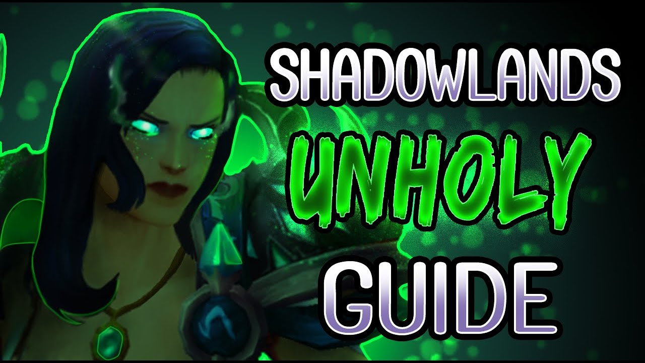 Frost Unholy Shadowlands Pvp Guides Death Knight World Of Warcraft Forums