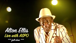 Alton Ellis with ASPO - Live at Leoska 2006 (full show)