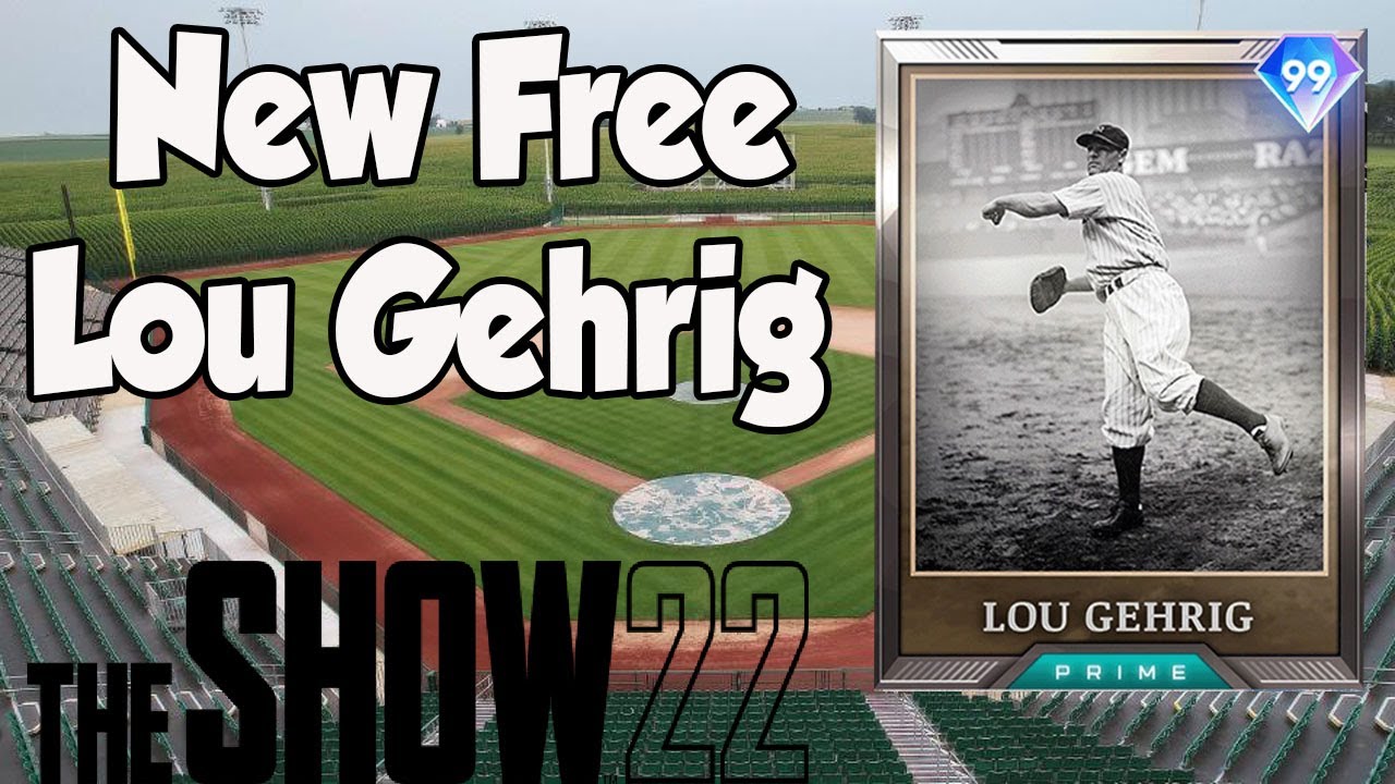 New Free 99 Lou Gehrig! MLB The Show 22 YouTube