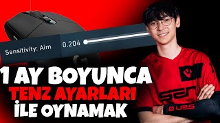 Valorant'ta 1 AY boyunca esporcu TENZ'in SENS'ini kullandım!