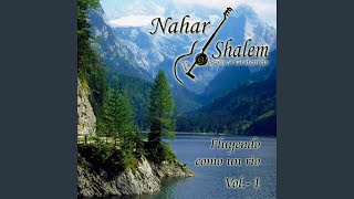 Video thumbnail of "Nahar Shalem - ¡Gracias Señor!"