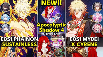 E0S1 Phainon Sustainless & E0S1 Mydei x Cyrene | Apocalyptic Shadow Floor 4 3 Stars | HSR 3.8