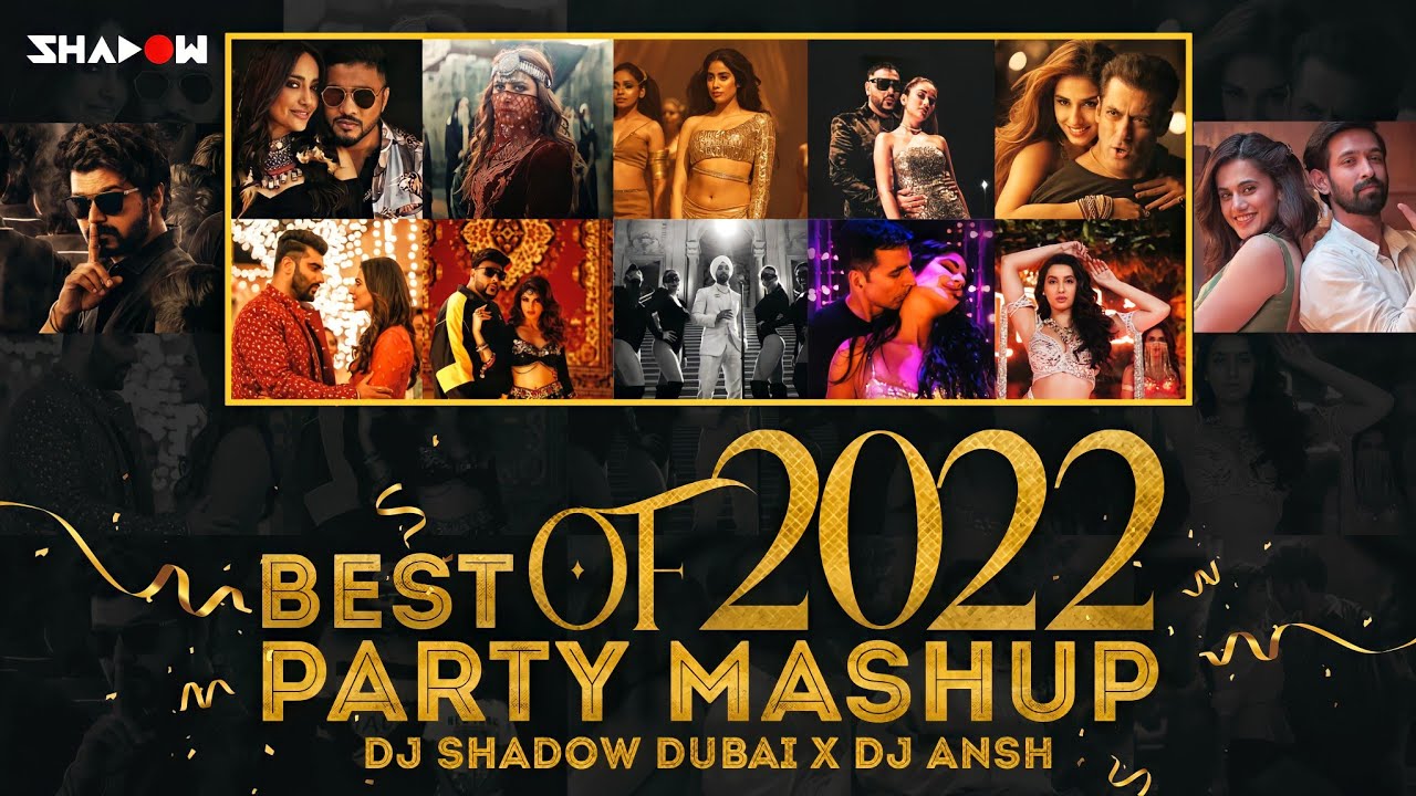 best-of-2021-party-mashup-dj-shadow-dubai-x-dj-ansh-biggest