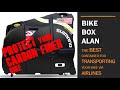 Bikebox Alan (The best container to safely transport your carbon fiber bicycle!)