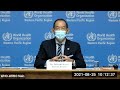 Virtual Press Conference on COVID-19 in the Western Pacific – 25 August 2021