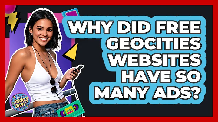 Why Did Free Geocities Websites Have So Many Ads? - I'm a 2000s Baby