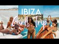 IBIZA GIRLS TRIP: SUPER LIT BIRTHDAY 🔥🌴 |  Yacht Parties, Club Nights Sun-Kissed SISTERHOOD