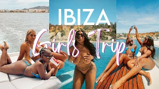 IBIZA GIRLS TRIP: SUPER LIT BIRTHDAY 🔥🌴 |  Yacht Parties, Club Nights Sun-Kissed SISTERHOOD