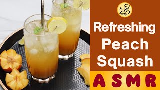 Refreshing Peach Mint Squash Recipe | Perfect Summer Drink | Baba Food ASMR