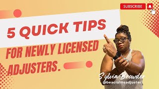 5 Quick Tips For Newly Licensed Adjusters