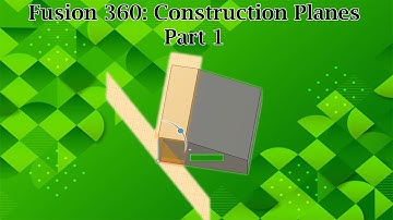 Fusion 360: How to use different construction planes - Part 1