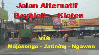 Jalan alternatif Boyolali - Klaten via Jatinom