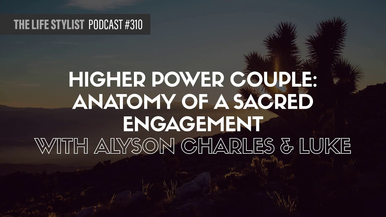 Higher power couple anatomy of a sacred engagement w alyson charles
