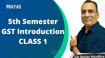 GST | B.Com 5th Sem| Prayas| 1st class