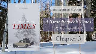 A Time Between Times - Chapter 3