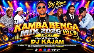 BEST KAMBA BENGA VIDEO MIX 2026 VOL 9 - DJ KAJAM [ ALEX KASAU,KATIVUI,MAIMA,KENWAMARIA,VUUSYA UNGU ]