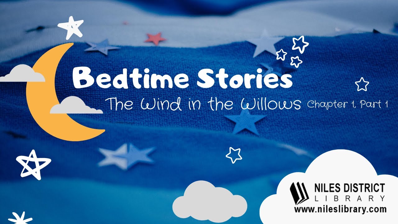 Bedtime Stories: The Wind in the Willows: Chapter 1 Part 1 - YouTube