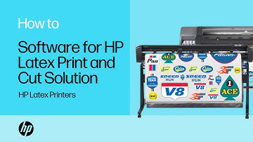 Software for HP Latex Print and Cut Solution | HP Latex Printers | HP Support