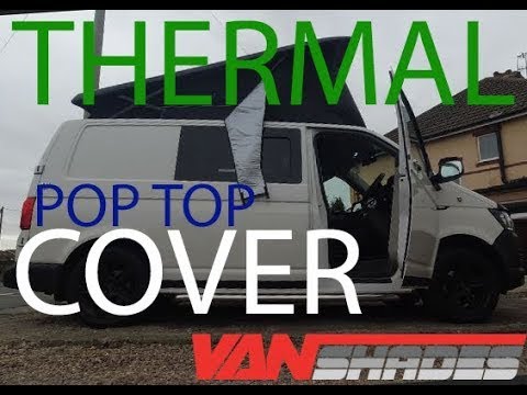 Vanshades Thermal Pop Top Cover - VW T6 Camper Van (Re-Upload in HD) 