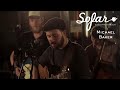 Michael baker  half my love  sofar london