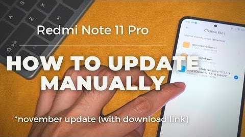 Redmi Note 11 Pro: Latest Manual Update (with download link)