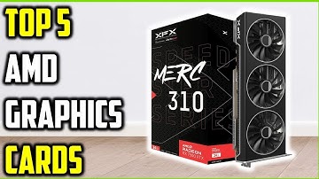 Top 5 Best AMD Graphics Cards of 2025 | Best AMD Graphics Cards Reviewed!