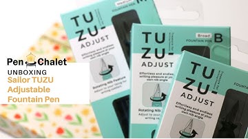 How to Adjust Your Sailor TUZU Fountain Pen: Summer 2024 Release