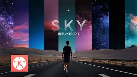 Sky replacement kinemaster | Tutorial.