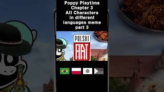 Poppy Playtime Chapter 3 All Characters in different languages meme part 3 #shorts