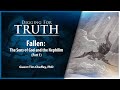 Fallenthe sons of god and the nephilim part 1 digging for truth episode 228