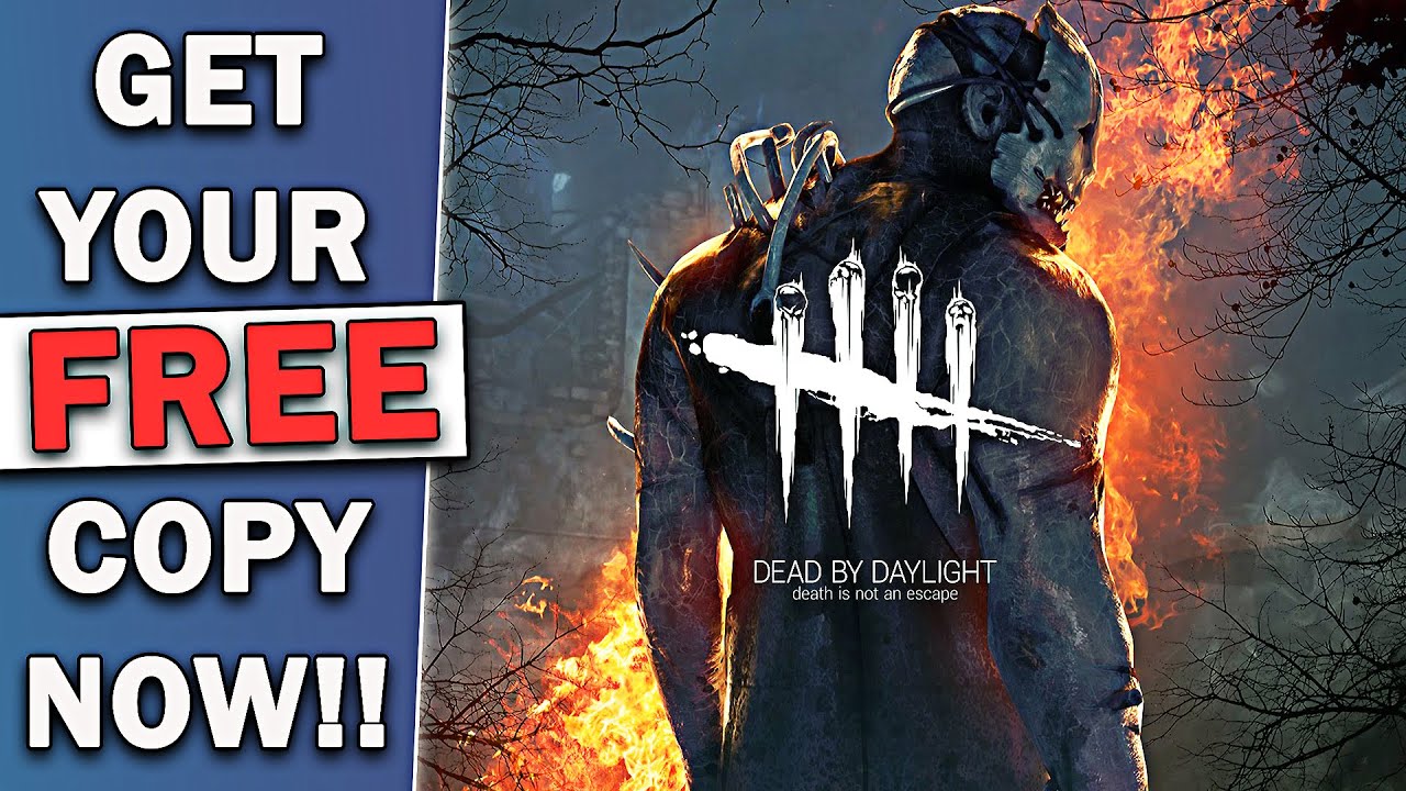 Dead By Daylight Is Free To Claim Get Full Game Dlcs Free Limited Time Offer Youtube