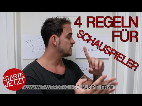 ► 4 REGELN FÜR SCHAUSPIELER